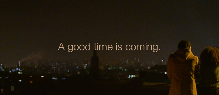 A good time is coming