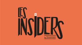 campagne digitale :Les Insiders