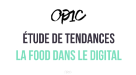 Tendances food dans le digital en 2018