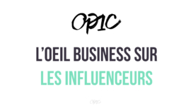 Les influenceurs : Focus sur ce nouveau levier