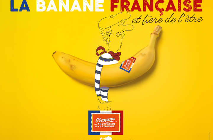 La Banane française et fière de l&rsquo;être ! Campagne affichage
