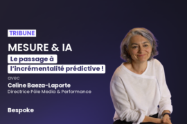 Mesure & IA :  le passage à l’incrémentalité prédictive !