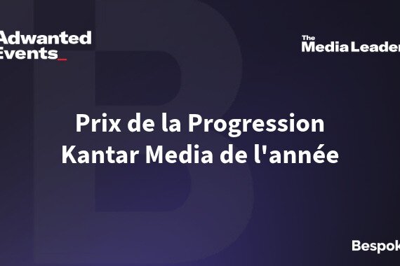 L’Agence Bespoke remporte le Prix de la Progression Kantar Media 2026
