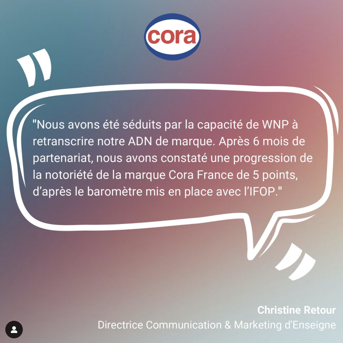 WNP x Cora / Avis client